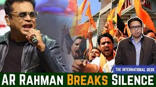 Why AR Rahman Is Facing Backlash &mdash; And What It Reveals About India Today