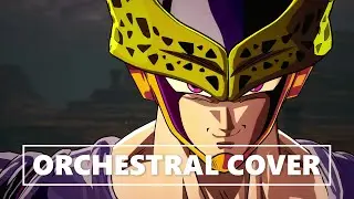 Dragon Ball Z - Perfect Cell Theme | ORCHESTRAL COVER |