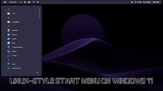 Transform Windows 11 with a Linux-Style Start Menu | Clean & Modern Desktop Customization 2025 | &reg; |