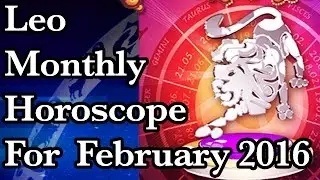 Leo Monthly Horoscope For February 2016 In Hindi | Prakash Astrologer
