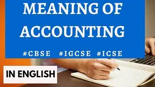 MEANING OF ACCOUNTING - Introduction to Accounting | Class 11 Accounts| Part 1 | FalconFabianAcademy