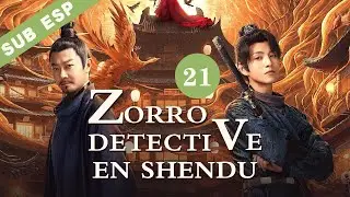 Zorro Detective en ShenDu | Episodio 21 Completo | ShenDu Fox Detective | Drama Box Spanish