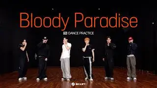 ENHYPEN (엔하이픈) ‘Bloody Paradise’ Dance Practice