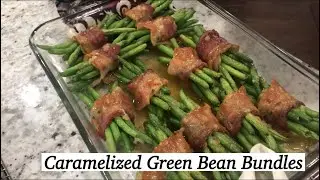 Caramelized Green Bean Bundles