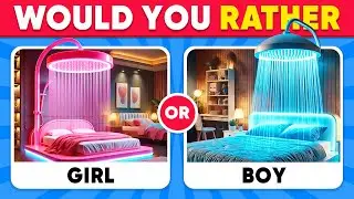 Would You Rather...Boy & Girl - HARDEST Choices Ever! 😨⚠️ Daily Quiz