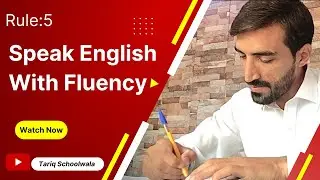Rule 5 Speak English With Fluency | English Speaking Course | Learn English| Basic English