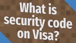 What is security code on Visa?
