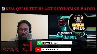 🎙RVA QUARTET BLAST SHOWCASE RADIO