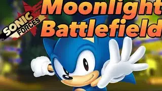 Sonic forces aqua road animation lyrics (moonlight battlefield)