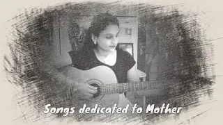 Mother's day Mashup | Multilingual | Five Songs | Ridhimaa Manjesh