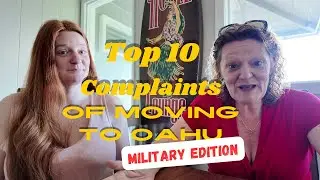 Top Ten Complaints of Military Families Moving to Oahu |Moving to Oahu| Kina Knisley