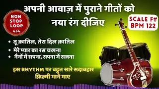 Evergreen Hindi Film Songs Practice Loop | F# Scale | 122 BPM | Non Stop Playback