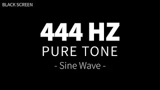 444 Hz Pure Tone - Sine Wave | URIEL Archangel Guidance & Healing | Angelic Frequencies
