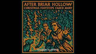 After Briar Hollow Christmas Footsteps Faded Away