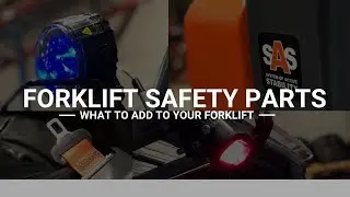 Top Safety Parts to Add to Your Forklift