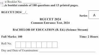 RGUCET Common Entrance Test 2024 B.Ed Science Stream