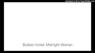 Bobbie Hunter Midnight Woman