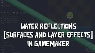 Water Reflection - Surfaces and Layer Effects