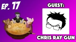 Hot Wet Soup Episode 17: Thanoscopter (ft. Chris Ray Gun)