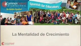 Spanish for Educators - Talking About Growth Mindset in Spanish