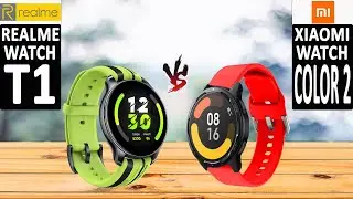 REALME WATCH T1 VS XIAOMI WATCH COLOR 2 l Watch Comparison l Specifications