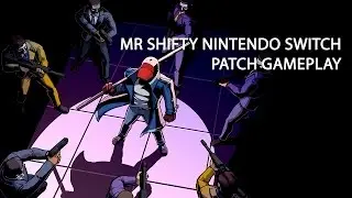 Mr Shifty Nintendo Switch Patch Gameplay