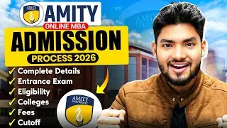 AMITY ONLINE MBA 2026 Admission 📚 Fees,Registration,Eligibility Etc&hellip;.