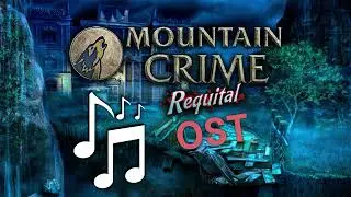 Mountain Crime: Requital OST - Game 1