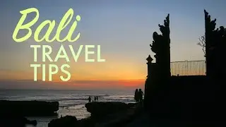 ULTIMATE BALI BACKPACKING TIPS