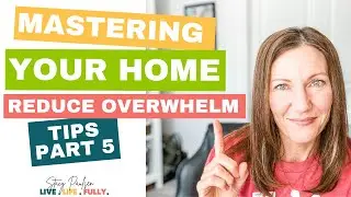 HOUSEHOLD MANAGEMENT 101: Eliminate Overwhelm for Good