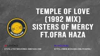 Temple Of Love 1992 (Extended Mix) Sisters Of Mercy & Ofra Haza