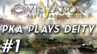 PKA Plays: Civ V на уровне сложности &laquo;Божество&raquo; (1080p Civilization V, &laquo;Божество&raquo;)