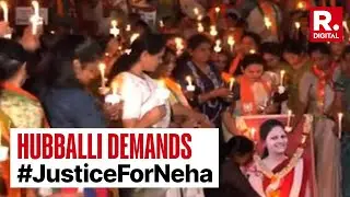 Massive Protest Against Neha Hiremath Murder, Candle March & Torch Rally In Hubballi #JusticeForNeha