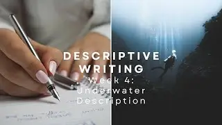AQA GCSE English Descriptive Writing | Underwater Scene | Study Sessions Week 4