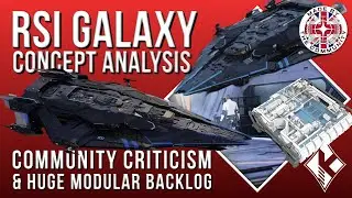 Star Citizen [4K] Анализ концепции RSI Galaxy | Все модули | Отставание концепции и критика сообщества