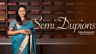 Semi Dupion Sarees from Rs.1050/- | Prashanti | 26 June 24