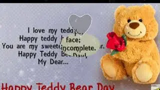 Happy Teddy bear day 💖/Greetings/ Wishes/ Massages/ WHATSAPP Greetings/ WHATSAPP quotes.