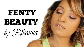 Rihanna Fenty Beauty Makeup, Live Demo and Review - 310