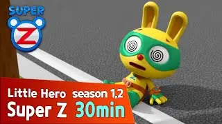 [Super Z 1,2] Little Hero Super Z l 30min Play l ABCD ASMR l