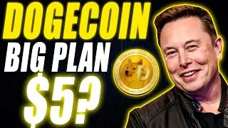 DOGECOIN: Elon Musk's New BIG PLAN For MASSIVE GAINS 🤑 Dogecoin News Today