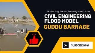 Civil Engineering Flood Model: Guddu Barrage Hydraulic Simulation (50k&ndash;1.1M Cusecs)