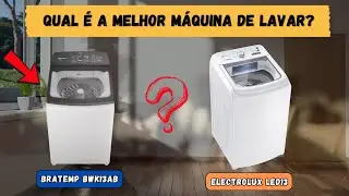 Brastemp BWK13AB ou Electrolux LED13? Qual é a Melhor Máquina de Lavar 13kg?