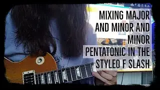 SLASH STYLE MIXING OF MINOR AND MAJOR PENTATONIC
