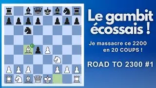 Je massacre ce 2200 en 20 coups grâce à cette ouverture !