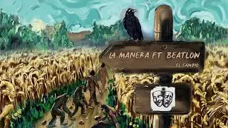 La Manera Feat Beat Low ( Lyric video )