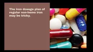 Understanding Iron dosage schedules.