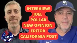 An Interview With Joel Pollak, the new Opinion Page Editor of the new CA Post, launching in 2026.