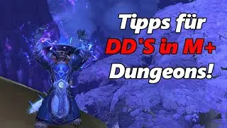 Tipps für DDs in M+ Dungeons - Meistere Mythic Plus als DPS!