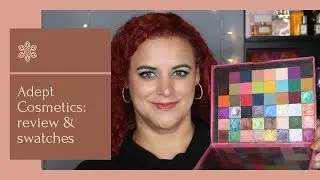 ADEPT COSMETICS | brand review and swatches