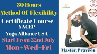 30 Hours Method Of Flexibility YACEP Yoga Alliance USA